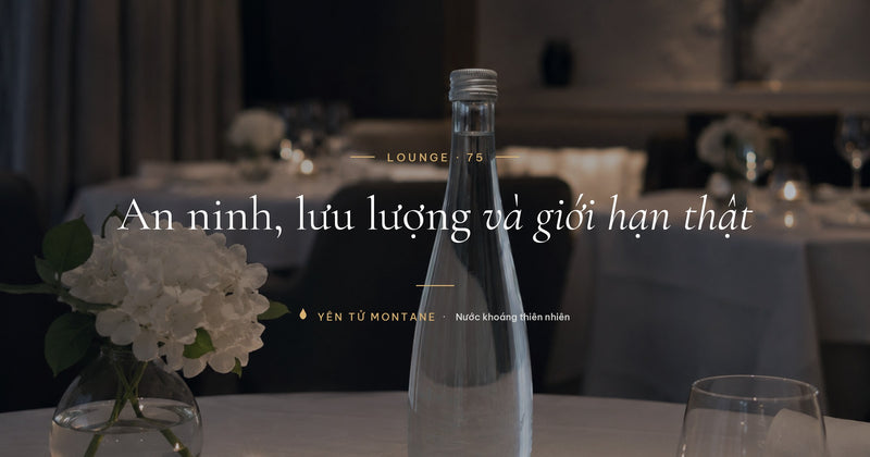 Nước uống cho phòng chờ sân bay và lounge, chai thủy tinh Yên Tử Montane