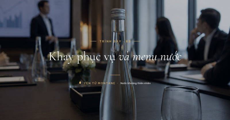 Khay phục vụ và cách trình bày nước trong khách sạn